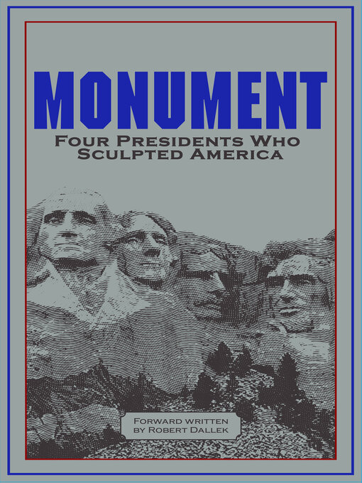 Title details for Monument by Robert Dallek - Wait list
